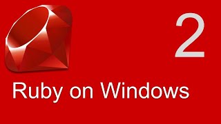 Ruby Beginner Tutorial 2  How To Install Ruby On Windows [upl. by Arun]