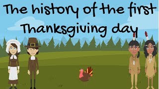 The History of The First Thanksgiving Day [upl. by Duster31]