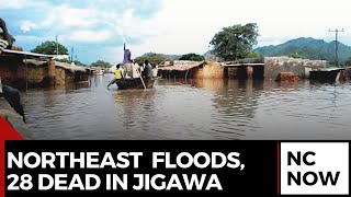 Northeast Nigeria Faces Devastating Floods 28 Dead In Jigawa [upl. by Grane]