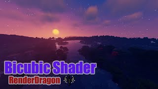 Bicubic Shader RenderDragon BSBE 34 Windows [upl. by Adnahsal]