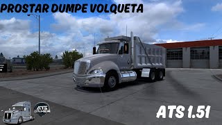 PROSTAR INTERNATIONAL TUNING DUMPEVOLQUETAVOLTEO PARA ATS AMERICAN TRUCK SIMULATOR SCS [upl. by Trilbee]