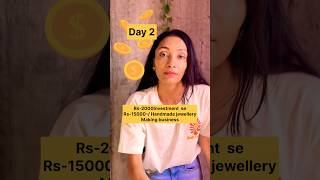 Day 2 Rs 2000 k investment se Rs15000 kaise banaye ytshorts ytshortsindia smallbusiness [upl. by Cyrill]