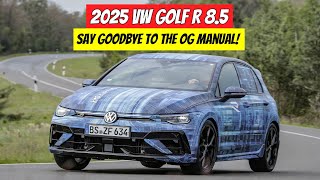 The 2025 Volkswagen Golf R Mk85 First Drive Meet the Most Powerful VW Golf R Ever [upl. by Islek]