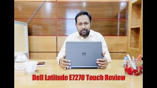 Dell Latitude E7270 Review in Bangla  Buy Fresh Condition Used Laptop Low Price in BMCT Ltd [upl. by Akere]