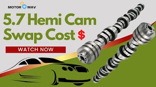 57 Hemi Cam Swap Cost  Everything You Need to Know [upl. by Nolur793]