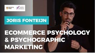 E Commerce Psychology amp Psychographic Marketing by Joris Fonteijn [upl. by Domineca593]