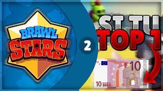 TU FAIS UN TOP 1  JE TE DONNE 10 EUROS 2  BRAWL STARS [upl. by Patrick]