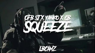 quotSqueezequot OFB SJ x Yanko x CB x 2024 UK Drill Type Beat  prod LBCamz [upl. by Idurt612]