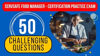 ServSafe Food Manager Test  Certification Practice Exam 50 Challenging Questions [upl. by Launam]