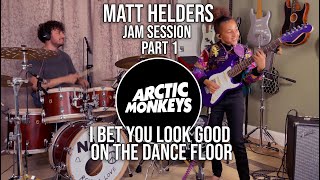 The Matt Helders Jam Session  Part 1  Arctic Monkeys  I Bet You Look Good On The Dance Floor [upl. by Cela124]