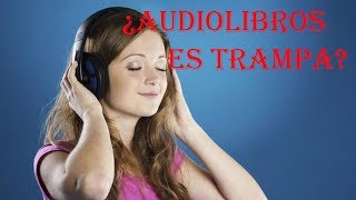 ¿Escuchar audiolibros es “hacer trampa”  Ciencia del Saber [upl. by Kushner293]