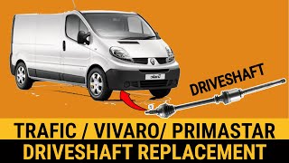 Renault Trafic Vauxhall Vivaro Nissan Primastar Driveshaft Removal and installation F9Q 19dci [upl. by Areem]