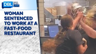 Woman Sentenced to Work at a FastFood Restaurant [upl. by Salisbarry]