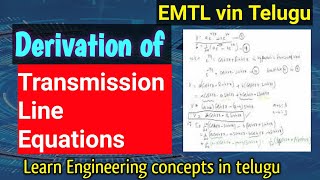 Derivation of Transmission Line Equations in Telugu [upl. by Fabrienne780]