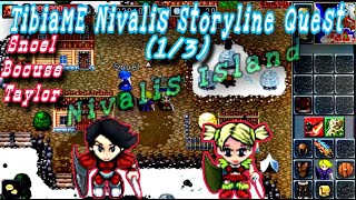 NIVALIS STORYLINE QUEST  PART 13   TibiaME INDONESIA [upl. by Winston]