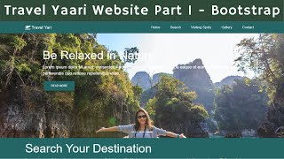 Travel Yaari Website Development Part 1 Using HTML  CSS  Bootstrap  Ui Brains  NAVEEN SAGGAM [upl. by Barbara-Anne]