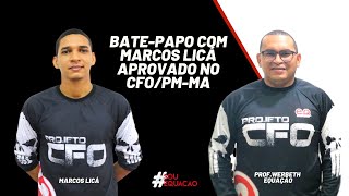 BatePapo sobre o PAES UEMA com Marcos Licá  Aprovado CFO PMMA 2019 [upl. by Catlaina103]