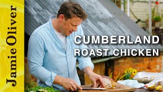 Cumberland Roast Chicken  Jamie Keep Cooking Family Favourites [upl. by Uliram773]