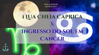 Lua Cheia Caprica 1 e Ingresso do Sol em Cancer 2024 [upl. by Cordier244]