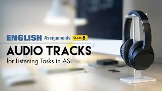 Track 17  Listening Task for Practise  Exam Mate  English Assignments  Class 8 [upl. by Julina]