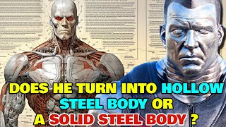 Colossus Anatomy Explored  Can He Liquify His Body Metal Is He Hollow From Inside [upl. by Otes]