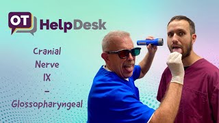 CN IX Glossopharyngeal Nerve Assessment  OT Help Desk [upl. by Seavey172]