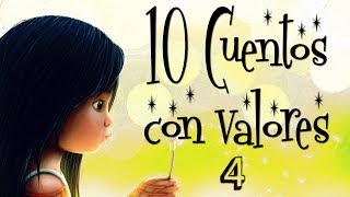 10 Cuentos con valores y sabiduría Vol 04 Cuentos para pensar y reflexionar [upl. by Mcknight]