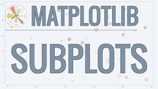 Matplotlib Tutorial Part 10 Subplots [upl. by Avahc]