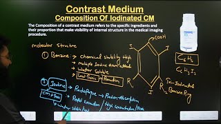 Contrast Media  Composition  Iodinated CM  Part 3  In Hindi  Radiology Contrast Medium [upl. by Montana]