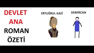 DEVLET ANA ROMAN ÖZETİ [upl. by Sorcim]