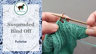 Suspended Bind Off Purlwise [upl. by Sill]