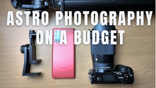 Astrophotography Equipment  Where to Start on a Tight Budget [upl. by Tnomed62]