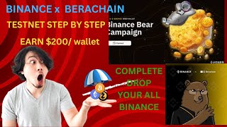 BInance X Bearachain testnet guide step by step  EARn 200 each wallet [upl. by Eirena795]