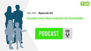 Ma vie Ep 63 Couple avec deux enfants de Grombalia [upl. by Roye]