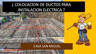 ¿ COMO SE COLOCAN LOS DUCTOS PARA INSTALACION ELECTRICA [upl. by Parrie]