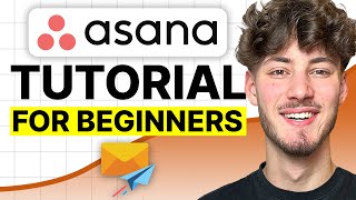 Asana Beginner Tutorial  Learn Asana in 18 Minutes 2024 [upl. by Esyak]