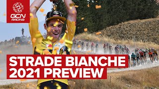 Strade Bianche 2021 Preview  Watch On GCN [upl. by Ylim]