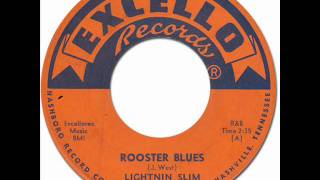 ROOSTER BLUES  Lightnin Slim Excello 2169 1959 [upl. by Home38]