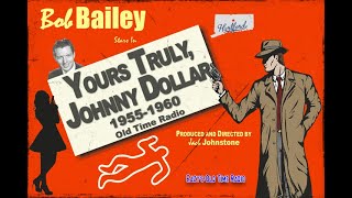 Yours Truly Johnny Dollar  The Caylin Matter  1956  Episodes 296300 [upl. by Ellehcem456]