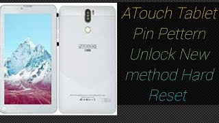 ATouch Tablet Pettern Unlock OR Hard reset new Method Very Easy [upl. by Ennovi550]