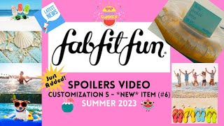 FabFitFun Summer 2023 Spoilers – Customization 5 UPDATE NEW ITEM 6th Item [upl. by Harilda]