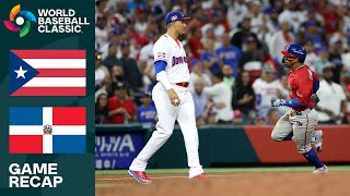 Puerto Rico vs Dominican Republic Game Highlights  2023 World Baseball Classic [upl. by Fredelia]