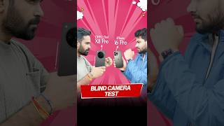 Oppo Find X8 Pro vs iPhone 16 Pro Blind camera test 😍 [upl. by Aikam]