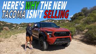 Heres WHY the new Toyota Tacoma is selling so poorly [upl. by Razid]