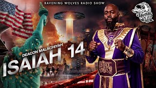 IUIC RAVENING WOLVES RADIO SHOW  ISAIAH 14 BREAK DOWN [upl. by Aelam133]