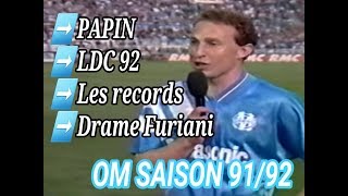 OM SAISON 9192  Rétrospective Le départ de PAPIN [upl. by Elleinnad]