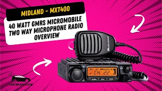 Midland – MXT400 40 Watt GMRS MicroMobile Two Way Microphone Radio Overview [upl. by Antipus]