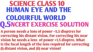 A person needs a lens of power –55 dioptres for correcting his distant vision [upl. by Ahgiela]