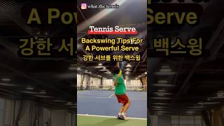 Backswing Tips For A Powerful Serve tennislesson tennistraining [upl. by Melvin]