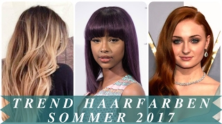 Trend haarfarben sommer 2017 [upl. by Nitsew90]